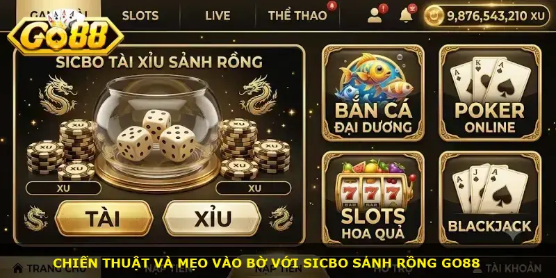 Sicbo tài xỉu sảnh rồng GO88 - ảnh 3