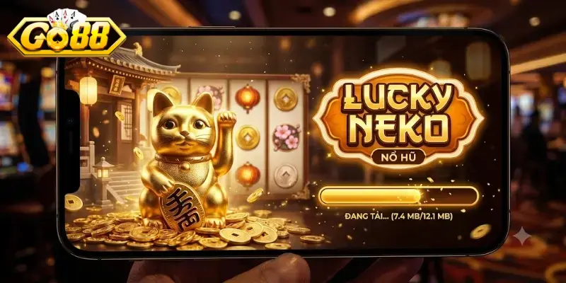 Lucky Neko Go88 bùng nổ cảm giác quay hũ cực cuốn cho anh em
