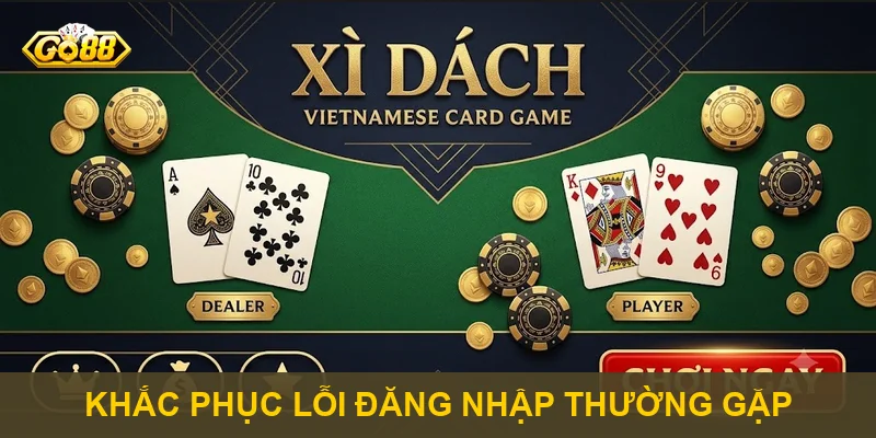 Khắc phục lỗi đăng nhập thường gặp